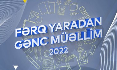 “Fərq Yaradan Gənc Müəllim 2022” 