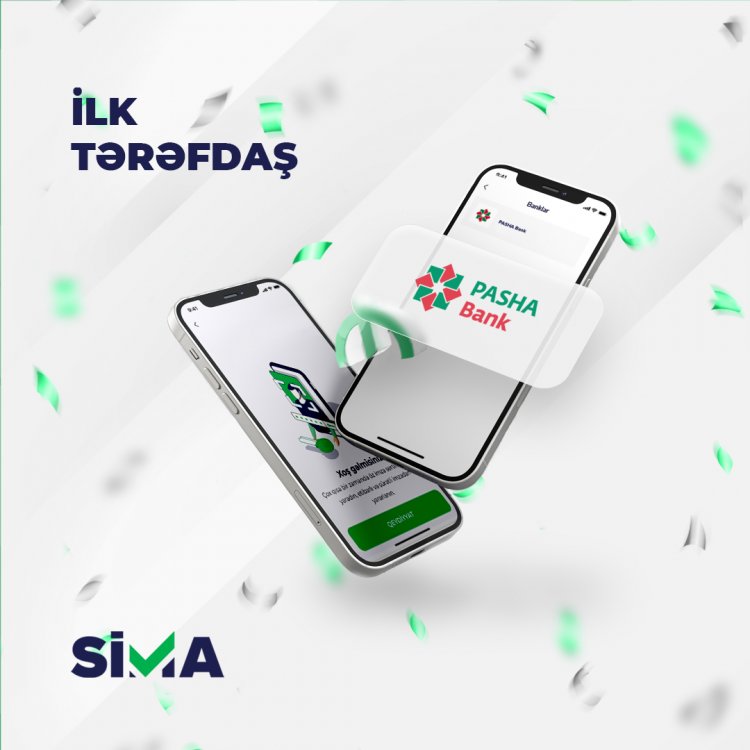 SİMA-nın ilk tərəfdaşı “PAŞA Bank” oldu   