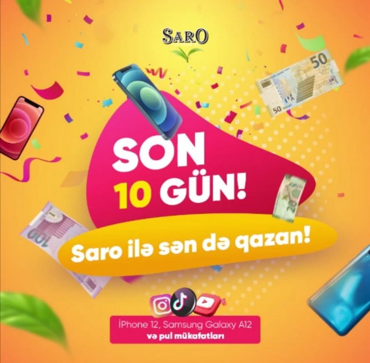Saro ilə sən də qazan - SON 10 GÜN