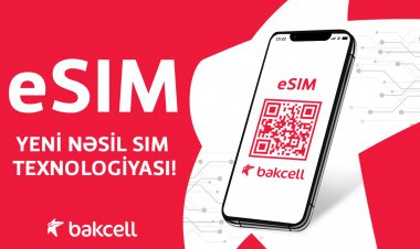 Bakcell eSIM istifadəyə verdi – Azərbaycanda ilk  