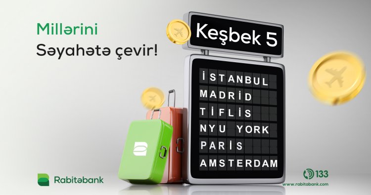 Rabitəbank yeni “Miles” keşbekini təqdim edir!