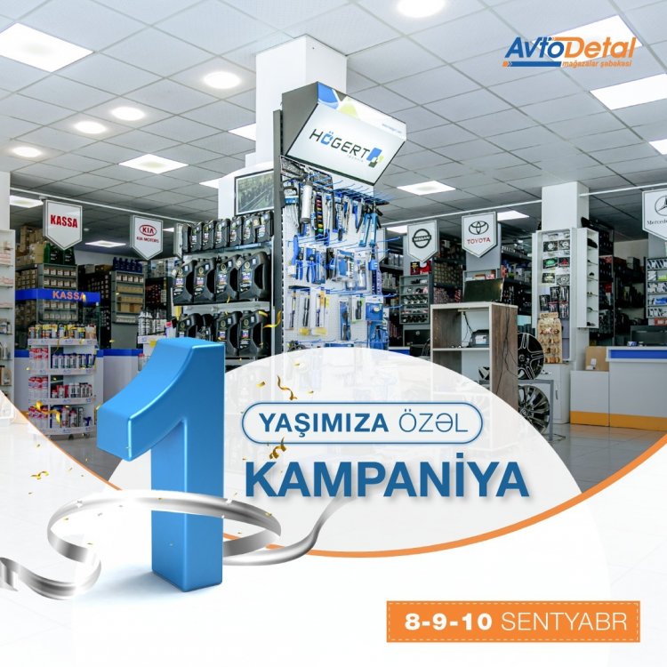 "AvtoDetal" 1 yaşını qeyd edir