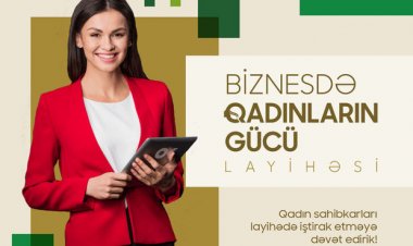 “Biznesdə Qadınların Gücü” layihəsinə start verildi