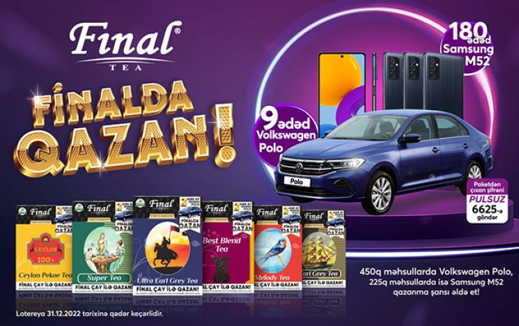 “Final” çayından möhtəşəm yubiley lotereyası