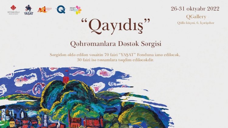 “Qayıdış” qəhrəmanlara dəstək sərgisi