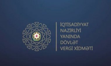 Vergi nəzarətində yeni mərhələyə keçid