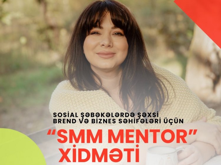 Brend və Biznes səhifələri üçün - SMM MENTOR