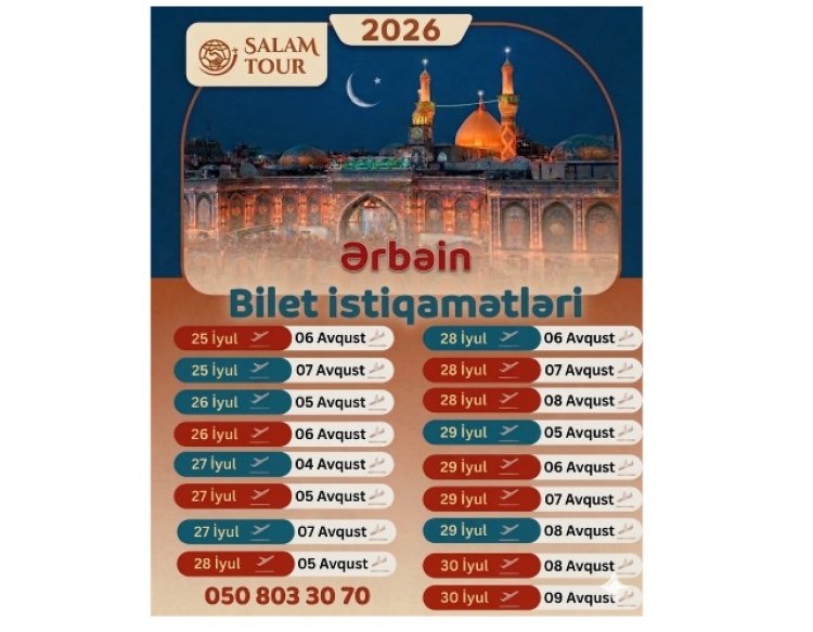 Salam Tour Ərbəin ziyarətinə getmək istəyənlərə müraciət edib
